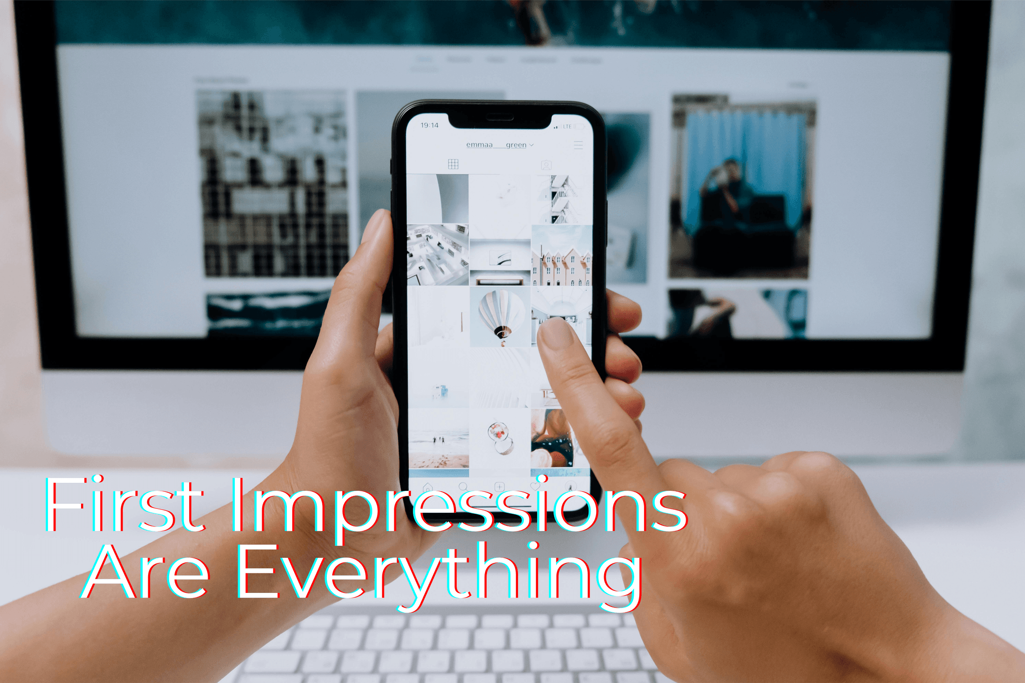 First Impressions Are Everything